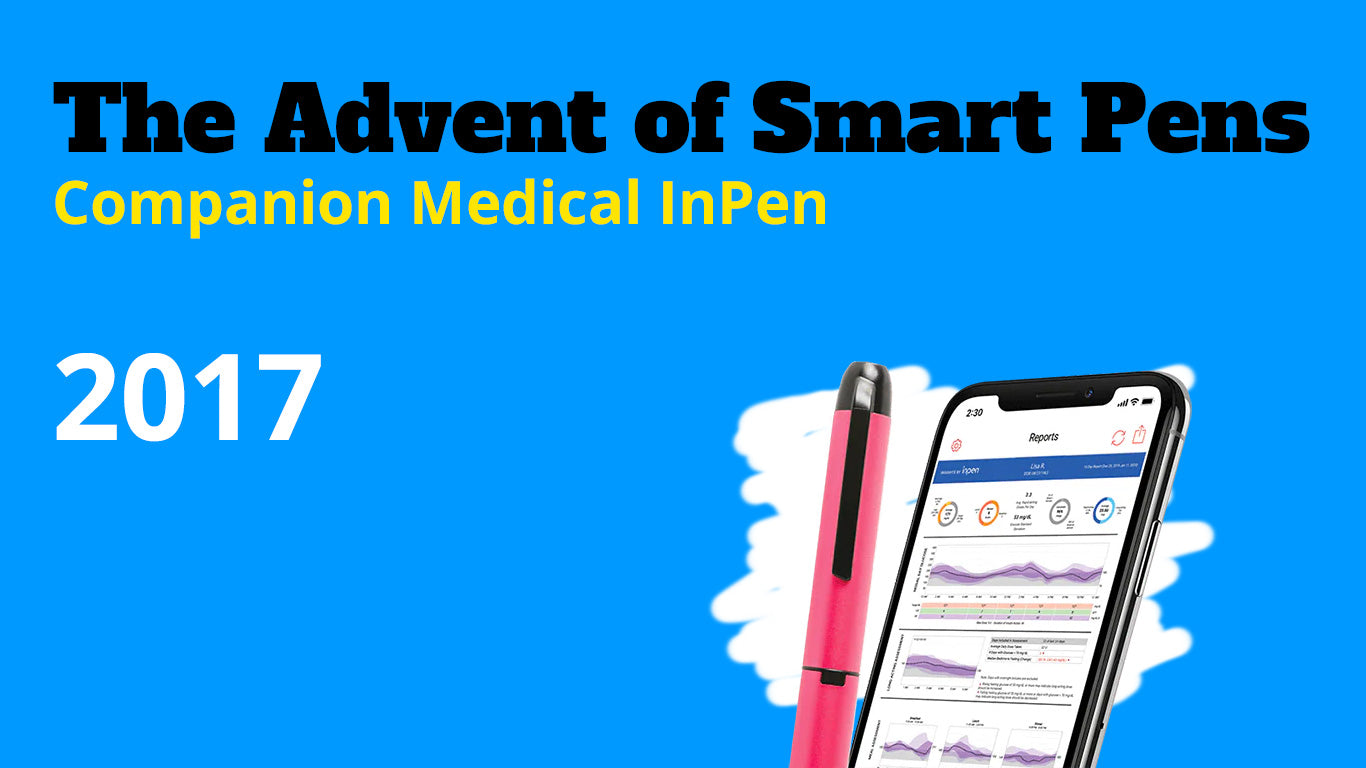 The Advent of Smart Pens The Diabetic Survivor The Advent of Smart Pens The Diabetic Survivor