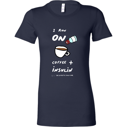 Women's Tee Shirt - I run on coffee and insulin