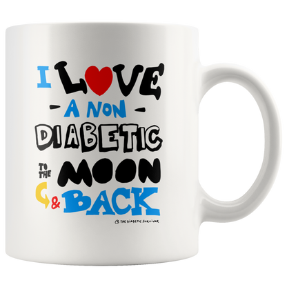 I love a NON Diabetic to the moon & bac